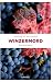 Winzermord: Tod auf dem Teu...