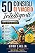50 Consigli di Viaggio Intelligenti: Come Risparmiare su Voli, Hotel e Vacanze (Italian Edition)