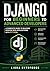 Django for Beginners to Adv...