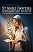 St Anne Novena for Family and Fertility: 9 Day Prayer for Children and Marriage and Blessings