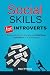Social Skills for Introverts by Raul Flores