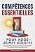COMPÉTENCES ESSENTIELLES POUR ADOS ET JEUNES ADULTES (French Edition)
