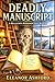 Deadly Manuscript: A Bellacosta Bookshop Cozy Mystery (Cozy Mysteries)