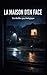 La maison d’en face: Un thriller psychologique (French Edition)