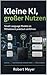 Kleine KI, großer Nutzen: Small Language Models im Mittelstand praktisch einführen: lokal, sicher, bezahlbar (KI für Business) (German Edition)