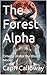 The Forest Alpha: Omega Under the Blood Moon