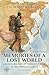 MEMORIES OF A LOST WORLD: Adventures Far Off the Beaten Path in the 1980’s and 1990’s Volume One (MEMORIES OF A LOST WORLD Adventures Far Off the Beaten Path in the 1980’s and 1990’s Book 1)