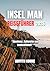INSEL MAN REISEFÜHRER 2026: Abenteuer, Kulturerbe und Inselschönheit (German Edition)