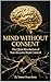Mind Without Consent: The Quiet Revolution of Non-Invasive Brain Control
