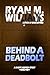 Behind a Deadbolt: A short horror story (Super Great Challenge: 52 weekly stories Book 45)