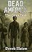 Dead America - The Grim Task: Tales from Las Vegas (Dead America - Tales of the First Month Book 54)