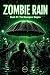 Zombie Rain Book #1 by RandyWrites Procedurally Zombie Rain Book #1 by RandyWrites Procedurally