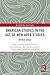 American Studies in the Age of New Area Studies: Infinite Space (Routledge New Area Studies)