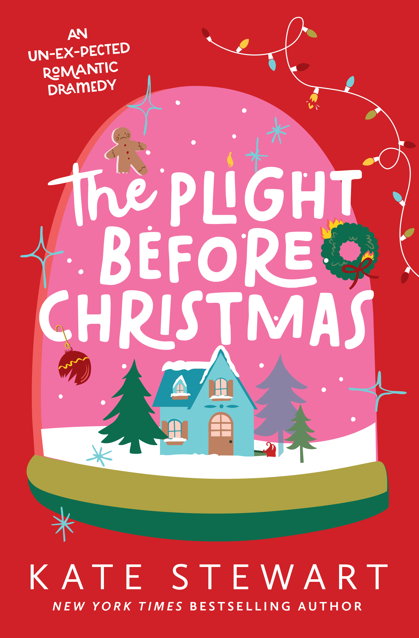 The Plight Before Christmas: An Un-EX-pected Sugar and Spice Christmas Romance (Holiday Hijinx)