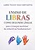 Ensino de Libras como Segunda Língua para Crianças Ouvintes : do infantil ao fundamental I (Portuguese Edition)