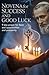 Novena for Success and Good Luck: 9 Day Prayer for Favor and Opportunities and Prosperity