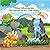 Dino Adventures: The Secret of the Lost Valley: A Thrilling Dinosaur Adventure Story