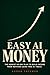 Easy AI Money: The Honest 9...