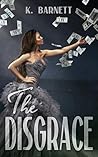 The Disgrace: A S...