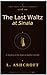 The Last Waltz at Sinaia