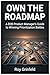 Own the Roadmap: A B2B Product Manager's Guide to Winning Prioritization Battles