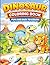 Dinosaurs Coloring Book: A ...