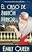 El caso de Barton Manor (Los misterios de la señora Lillywhite nº 1) (Spanish Edition)