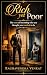 RICH yet POOR: The cost of ...