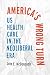 America's Wrong Turn: US He...