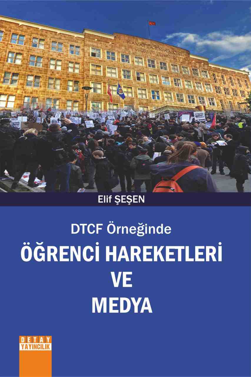 DTCF Örneğinde Öğrenci Hareketleri ve Medya