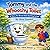 Tommy and the Whooshy Toilet: A Story for Brave Kids Starting School