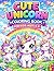 Cute Unicorn Coloring Book for Kids Ages 4–8: Easy and Fun Unicorn Coloring Pages with Rainbows, Castles and Magical Scenesde