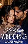 Her Chaotic Weddi...