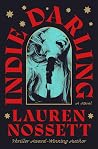 Indie Darling: A ...
