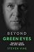 Beyond Green Eyes: The Day ...