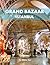 grand bazaar: A Perfect Coffee Table Picture Book - Travel and Tourism lovers.