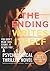 The Ending Writes Itself: Psychological thriller / mystery / philosophical drama