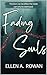 Fading Souls (Ephiron Book 1)