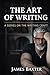 The Art of Writing: A Serie...