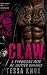 CLAW: A Forbidden Best Friend's Sister Mate MC Shifter Romance (Iron Fang Reapers MC Book 8)