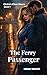 The Ferry Passenger: A Sensual Romance in Brussels (Claire's Clear Hours Book 1)