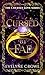 Cursed by Fae: A Courtly Love Novel