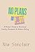 No Plan, No P...$Y: A No-Nonsense Rulebook for Standards, Effort, and Men Who Waste Time