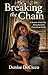 Breaking The Chain: Finding healing from narcissistic wounds