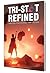 Tri-Stat Refined: Universal...