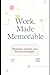 Work Made Memorable: Minimalist, Colorful, and Playful Strategies