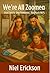 We’re All Zoomed: One Family. One Pandemic. Too Much Wi-Fi. (Grimway Family Tales Book 1)
