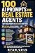 100 AI PROMPTS FOR REAL ESTATE AGENTS: For Real Estate Agents, Brokers, Listing Coordinators, Buyer Agents & Real Estate Teams (AI Prompt Guides Series)