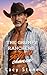 The Grumpy Ranchers Second Chance: Hard Land, Harder Hearts: A Small Town, Forced Proximity Romance