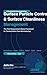 Surface Particle Control & Surface Cleanliness Management: The First Measurement-Based Framework for Contamination-Free Manufacturing